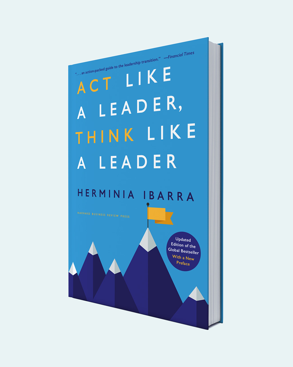 Act Like a Leader, Think Like a Leader book by Herminia Ibarra